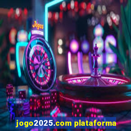 jogo2025.com plataforma